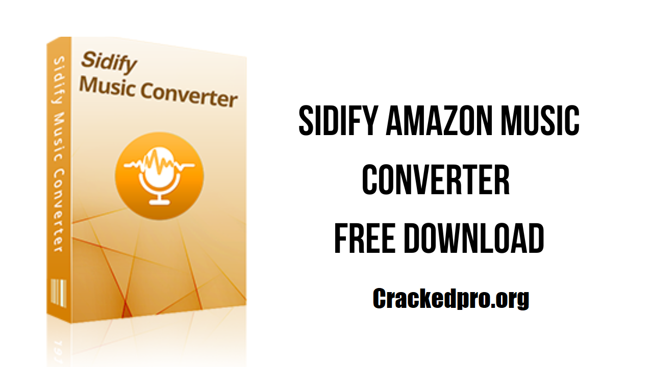 Descarga de clave de serie de Sidify Music Converter Crack Plus